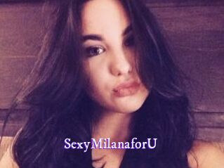 SexyMilanaforU_