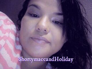 Shortymacc_and_Holiday