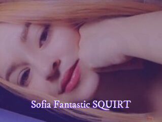 Sofia_Fantastic_SQUIRT