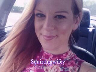 Squirtingwifey