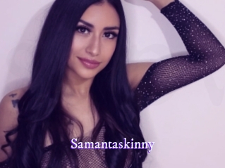 Samantaskinny