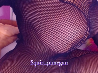 Squirt4umegan