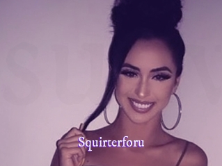 Squirterforu