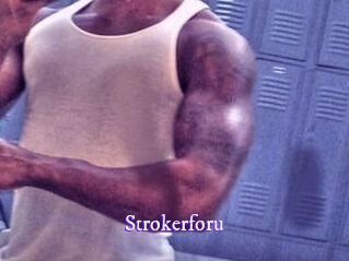 Strokerforu