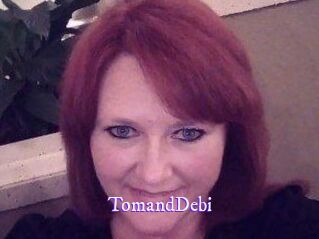 TomandDebi