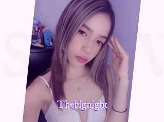 Thebignight