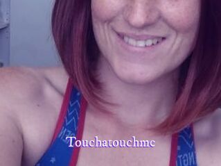 Touchatouchme