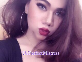 UrPerfectMistress