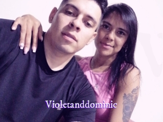 Violetanddominic