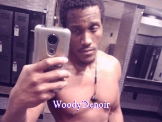 WoodyDenoir