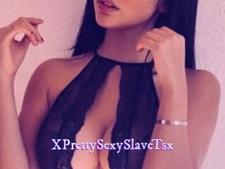 xPrettySexySlaveTsx Super Webcam