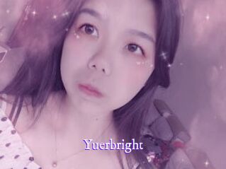 Yuerbright